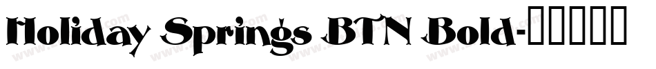 Holiday Springs BTN Bold字体转换